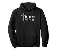 Saint Bède Pray for Us Croix de Saint catholique Sweat à Capuche