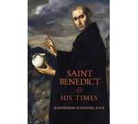 Saint Benedict And His Times