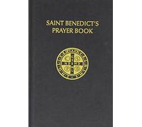 Saint Benedict's Prayer Book for Beginners