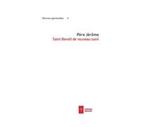 Saint Benoît de nouveau suivi - Père Jérôme - Ad Solem - broché - Essai