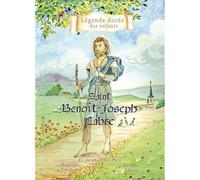 Saint Benoît-Joseph Labre, le mendiant de Dieu