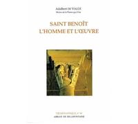 Saint Benoit, L'homme Et L'oeuvre