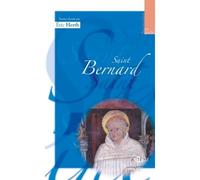 Saint Bernard - Eric Herth - Artege - Poche - Biographie