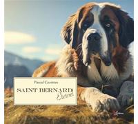 Saint Bernard éternel - Pascal Cazottes - Clc Eds - broché - Monographie