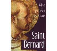 SAINT BERNARD: UNE PENSEE PAR JOUR