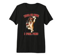 Saint Bernard Yoga ou vin I Feel Fine - DIGOR drôle T-Shirt Haut de Gamme