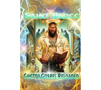 Saint Blocc: Ghetto Gospel Reloaded