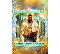 Saint Blocc: Ghetto Gospel Reloaded