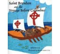 Saint Brendan And The Voyage Before Columbus