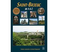 Yolaine Coutentin, Gérard Ringuenoir – Saint-Brieuc de A à Z – Guide – Broché