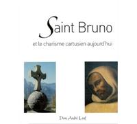 Saint Bruno et le charisme cartusien aujourd'hui
