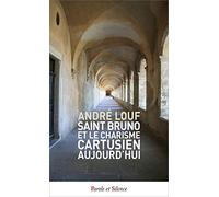 Saint Bruno et le charisme cartusien - Poche