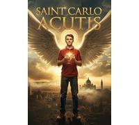 Saint Carlo Acutis Biography: From Coding to Canonization as the First Millennial Saint and God’s Influencer