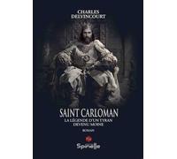 Saint Carloman: La légende d’un tyran devenu moine