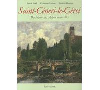 Saint-Céneri-Le-Gérei - Barbizon Des Alpes Mancelles