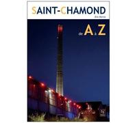 Saint-Chamond De A À Z