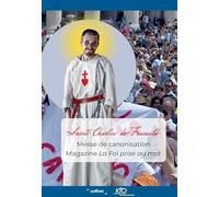 Saint Charles de Foucauld - Messe de canonisation