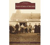 Saint-Chély-d'Apcher - Jean Castarède - Nouvelles Editions Sutton - broché - Beau livre