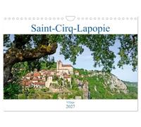 Saint-Cirq-Lapopie Village (Calendrier mural 2027 DIN A4 vertical), CALVENDO calendrier mensuel: Le village médiéval de Saint-Cirq-Lapopie en Occitanie