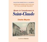Saint-Claude et ses environs - histoire de l'arrondissement