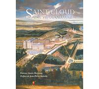 Saint-Cloud une vie de chateau