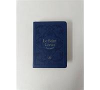 Le Saint Coran Et La Traduction En Langue Française Du Sens De Ses Versets - Couverture Tissu Bleu