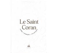 Saint Coran Édition bilingue français-arabe, Couverture Blanc, Arc en ciel, Phonétique - REvElation - Albouraq - cartonné - Livre
