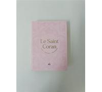 Saint coran (le) - (ar-fr-ph) Édition bilingue français-arabe, Couverture Rose, Dorure, Phonétique - REVELATION REVELATION - Albouraq - cartonné - Livre