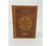 Saint coran (le) bilingue (ar Edition bilingue français-arabe, Couverture daim marron - REvElation - Albouraq - relié - Récit