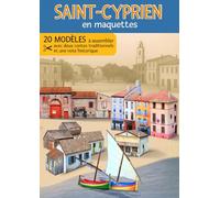 Saint-Cyprien en maquettes