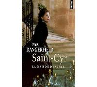 Saint-Cyr. La maison d'Esther