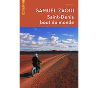 Saint-Denis bout du monde - Samuel Zaoui - L'aube Eds De - Poche - Roman