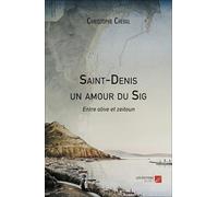 Saint-Denis un amour du Sig: Entre olive et zeitoun