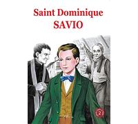 Saint Dominique de Savio (Chemins de lumières n°2)