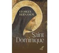 Saint dominique Georges Bernanos (Auteur), Gérard Timoner (Préface), Nicolas Tixier (Préface)