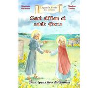 Saint Efflam et sainte Enora Deux époux hors du commun - Mauricette Vial-Andru - Saint-Jude Eds - broché - Document jeunesse