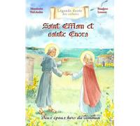 Saint Efflam etSainte Enora: Deux époux hors du commun