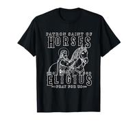 Saint Eligius Patron des Chevaux Dévotion Forgeron T-Shirt