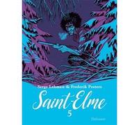 Saint-Elme T05 Serge Lehman (Auteur), Frederik Peeters (Dessinateur)