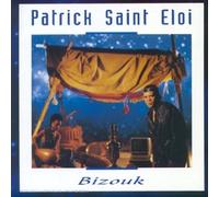Saint Eloi,Patrick - Bizouk [Import]