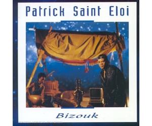 Saint Eloi,Patrick - Bizouk [Import]