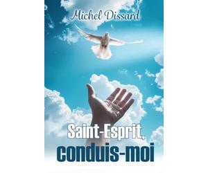 Saint-Esprit conduis-moi