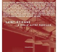 Saint-Etienne - A nulle autre pareille