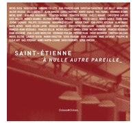 Saint-Etienne - A nulle autre pareille Collectif (Auteur)