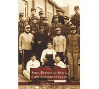 Saint-Etienne-au-Mont, Saint-Léonard et Isques - Jean-Marc Détré - Nouvelles Editions Sutton - broché - Monographie