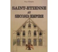 Saint-Etienne au Second Empire