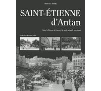Saint-Etienne d'antan