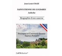 Saint-Etienne-de-Lugdarès Ardèche - Jean-Louis Chaze - Bookelis - broché - Beau livre