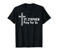 Saint Étienne, priez pour Nous, confirmations du Protomartyr T-Shirt