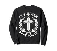 Saint Etienne Priez pour Nous Saint Martyr catholique Sweatshirt
